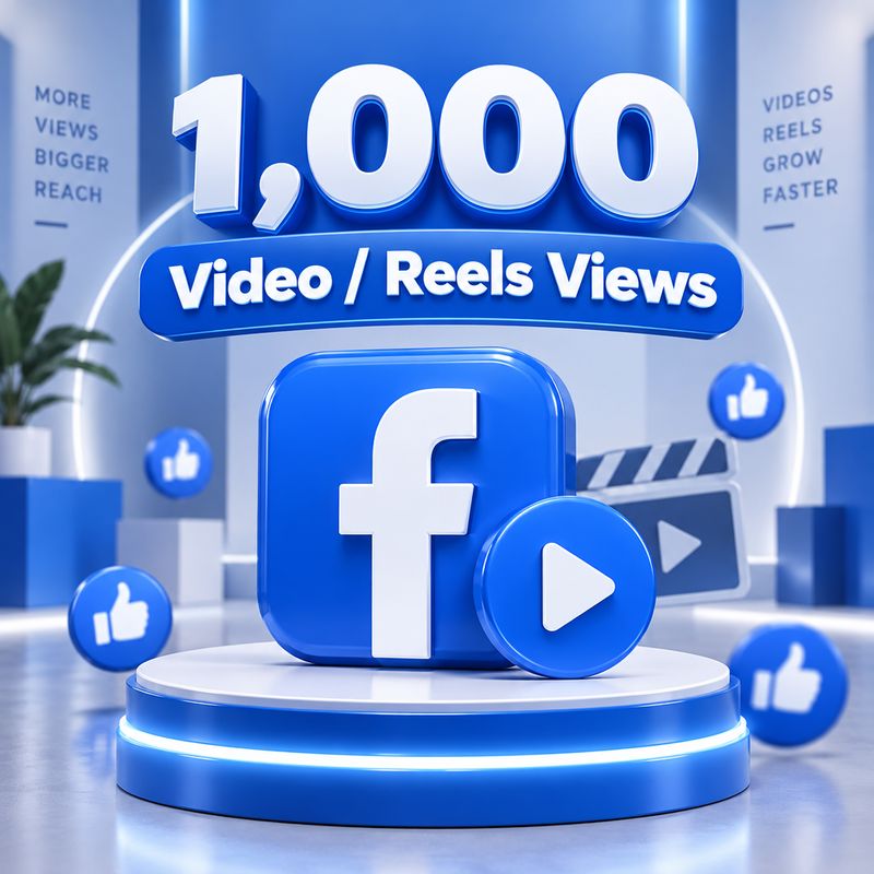1,000 Video / Reels Views