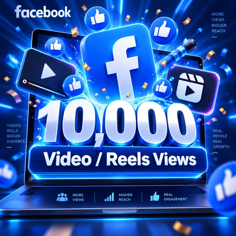 10,000 Video / Reels Views