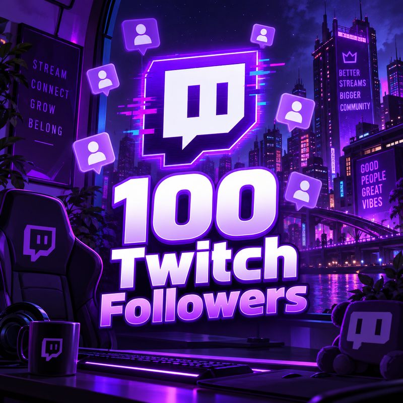 100 Twitch Followers